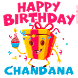 A vibrant and funny gift box character with a happy face dancing with a cupcake and the text 'Happy Birthday Chandana,' surrounded by animated confetti and party vibes.