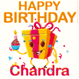 A vibrant and funny gift box character with a happy face dancing with a cupcake and the text 'Happy Birthday Chandra,' surrounded by animated confetti and party vibes.