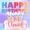 Animated Happy Birthday Cake with Name Chanel and Burning Candles