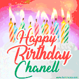 Bright birthday candles with rainbow flames on a cake, alongside the text 'Happy Birthday Chanell' in vibrant script in this celebratory animated GIF.