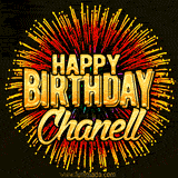 Golden 'Happy Birthday Chanell' text accompanied by animated rainbow fireworks for a festive animated greeting.