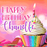 A vibrant birthday GIF featuring a rainbow-colored cupcake topped with white frosting, sprinkles, and a lit candle. The text reads 'Happy Birthday Chanelle' in bold pink and violet letters with white outline.