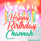 Bright birthday candles with rainbow flames on a cake, alongside the text 'Happy Birthday Channah' in vibrant script in this celebratory animated GIF.