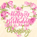 Pink rose heart shaped bouquet - Happy Birthday Card for Channing