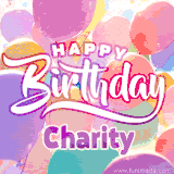 A vibrant name GIF featuring colorful balloons in shades of pink, orange, and yellow with the bold text 'Happy Birthday Charity' in festive fonts, creating a lively birthday vibe.
