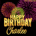 Wishing You A Happy Birthday, Charlee! Best fireworks GIF animated greeting card.