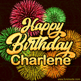 Golden text reading 'Happy Birthday Charlene' surrounded by vibrant fireworks in red, green, and yellow, set against a dark background in this celebratory birthday GIF.