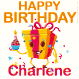 A vibrant and funny gift box character with a happy face dancing with a cupcake and the text 'Happy Birthday Charlene,' surrounded by animated confetti and party vibes.