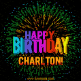 A colorful animated GIF featuring the text 'Happy Birthday Charlton!' in rainbow colors with a dynamic iridescent firework display in the background.