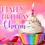 A vibrant birthday GIF featuring a rainbow-colored cupcake topped with white frosting, sprinkles, and a lit candle. The text reads 'Happy Birthday Charm' in bold pink and violet letters with white outline.
