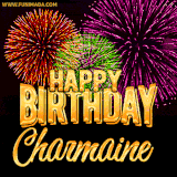 A golden 'Happy Birthday Charmaine' message with vibrant fireworks in the background, creating a festive and celebratory vibe in this animated name GIF.