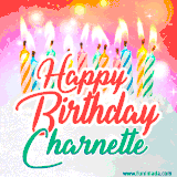 Bright birthday candles with rainbow flames on a cake, alongside the text 'Happy Birthday Charnette' in vibrant script in this celebratory animated GIF.