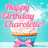 A festive cupcake with pink icing, a gingham bow, and a lit animated sparkler, paired with 'Happy Birthday Charolette!' in bright pink text.