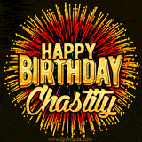 Golden 'Happy Birthday Chastity' text accompanied by animated rainbow fireworks for a festive animated greeting.