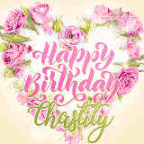 A stunning heart made of pink roses surrounds the elegant script text 'Happy Birthday Chastity' on a soft beige background. Animated sparkles add a magical and festive feel.