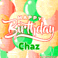 Happy Birthday Image for Chaz. Colorful Birthday Balloons GIF Animation.
