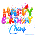 Happy Birthday Chevy - Creative Personalized GIF With Name
