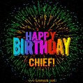 A colorful animated GIF featuring the text 'Happy Birthday Chief!' in rainbow colors with a dynamic iridescent firework display in the background.