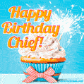 A cheerful animated GIF of a cupcake with creamy frosting, a red checkered ribbon, and a bright sparkler on top. The text 'Happy Birthday Chief!' is displayed in vibrant orange and red.