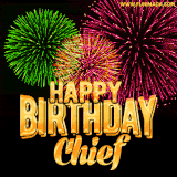 A captivating GIF with bursts of green, pink, and orange fireworks lighting up the night sky, accompanied by 'Happy Birthday Chief' in glowing golden text.
