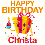 A vibrant and funny gift box character with a happy face dancing with a cupcake and the text 'Happy Birthday Christa,' surrounded by animated confetti and party vibes.
