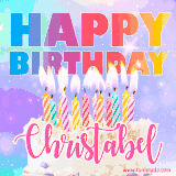 A vibrant animated name GIF with the words 'Happy Birthday Christabel' with colorful candles on a creamy cake. The background sparkles with pastel shades, adding a festive touch.