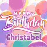A vibrant name GIF featuring colorful balloons in shades of pink, orange, and yellow with the bold text 'Happy Birthday Christabel' in festive fonts, creating a lively birthday vibe.
