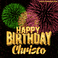 Wishing You A Happy Birthday, Christo! Best fireworks GIF animated greeting card.