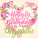 A stunning heart made of pink roses surrounds the elegant script text 'Happy Birthday Chrysanthe' on a soft beige background. Animated sparkles add a magical and festive feel.