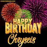 A golden 'Happy Birthday Chryseis' message with vibrant fireworks in the background, creating a festive and celebratory vibe in this animated name GIF.