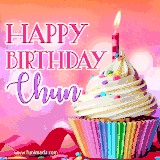 A vibrant birthday GIF featuring a rainbow-colored cupcake topped with white frosting, sprinkles, and a lit candle. The text reads 'Happy Birthday Chun' in bold pink and violet letters with white outline.