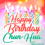 Bright birthday candles with rainbow flames on a cake, alongside the text 'Happy Birthday Chun-Hua' in vibrant script in this celebratory animated GIF.