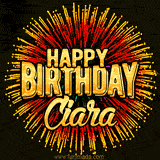 Golden 'Happy Birthday Ciara' text accompanied by animated rainbow fireworks for a festive animated greeting.