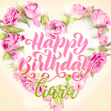 A stunning heart made of pink roses surrounds the elegant script text 'Happy Birthday Ciara' on a soft beige background. Animated sparkles add a magical and festive feel.