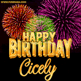 A golden 'Happy Birthday Cicely' message with vibrant fireworks in the background, creating a festive and celebratory vibe in this animated name GIF.