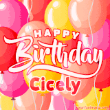 A vibrant name GIF featuring colorful balloons in shades of pink, orange, and yellow with the bold text 'Happy Birthday Cicely' in festive fonts, creating a lively birthday vibe.