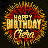 Golden 'Happy Birthday Ciera' text accompanied by animated rainbow fireworks for a festive animated greeting.