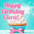 Happy Birthday Ciera! Elegang Sparkling Cupcake GIF Image.