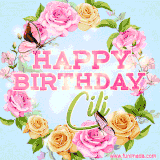 A charming animated GIF featuring 'Happy Birthday Cili' in pink and green text, surrounded by delicate roses, leaves, and fluttering butterflies on a soft light blue pastel background.