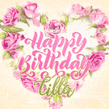 A stunning heart made of pink roses surrounds the elegant script text 'Happy Birthday Cilla' on a soft beige background. Animated sparkles add a magical and festive feel.
