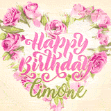 A stunning heart made of pink roses surrounds the elegant script text 'Happy Birthday Cimone' on a soft beige background. Animated sparkles add a magical and festive feel.