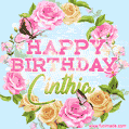 A charming animated GIF featuring 'Happy Birthday Cinthia' in pink and green text, surrounded by delicate roses, leaves, and fluttering butterflies on a soft light blue pastel background.