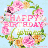 A charming animated GIF featuring 'Happy Birthday Cipriana' in pink and green text, surrounded by delicate roses, leaves, and fluttering butterflies on a soft light blue pastel background.