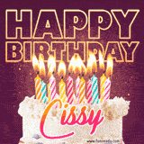 A colorful birthday cake topped with lit candles, with the words 'Happy Birthday Cissy' in bold glowing letters on a burgundy background. Animated flames add a festive touch.