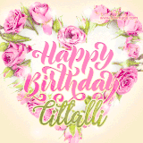 A stunning heart made of pink roses surrounds the elegant script text 'Happy Birthday Citlalli' on a soft beige background. Animated sparkles add a magical and festive feel.
