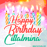 Bright birthday candles with rainbow flames on a cake, alongside the text 'Happy Birthday Citlalmina' in vibrant script in this celebratory animated GIF.