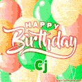 Happy Birthday Image for Cj. Colorful Birthday Balloons GIF Animation.