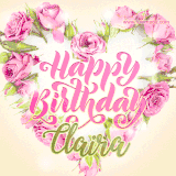 A stunning heart made of pink roses surrounds the elegant script text 'Happy Birthday Claira' on a soft beige background. Animated sparkles add a magical and festive feel.