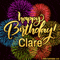 Happy Birthday, Clare! Celebrate with joy, colorful fireworks, and unforgettable moments. Cheers!
