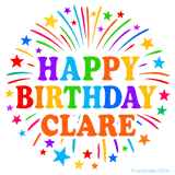 Happy Birthday Clare' GIF with rainbow-colored letters, colorful stars, and fireworks on white background.